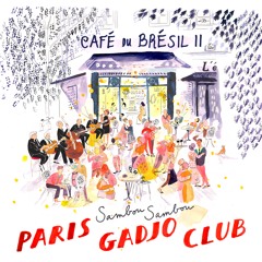 1. Aquarela Do Brasil By Paris Gadjo Club