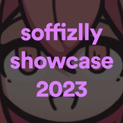 Soffizlly W.I.P Showcase 2023