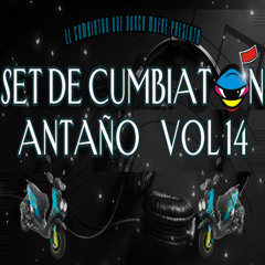 Set De Cumbiaton Antaño Vol 14