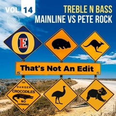 Treble N Bass - Mainline v Pete Rock