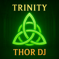 Trinity (Original Mix) Thor Dj
