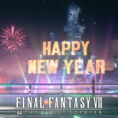 Final Fantasy VII The First SOLDIER OST - Happy New Year (Main Theme of FFVII)