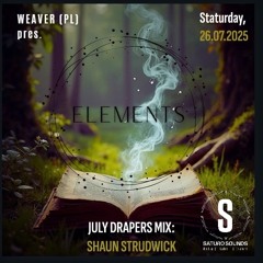 Elements July 2025 - Saturo @ Drapers