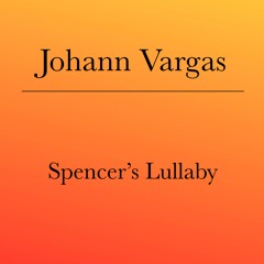 Spencer's Lullaby