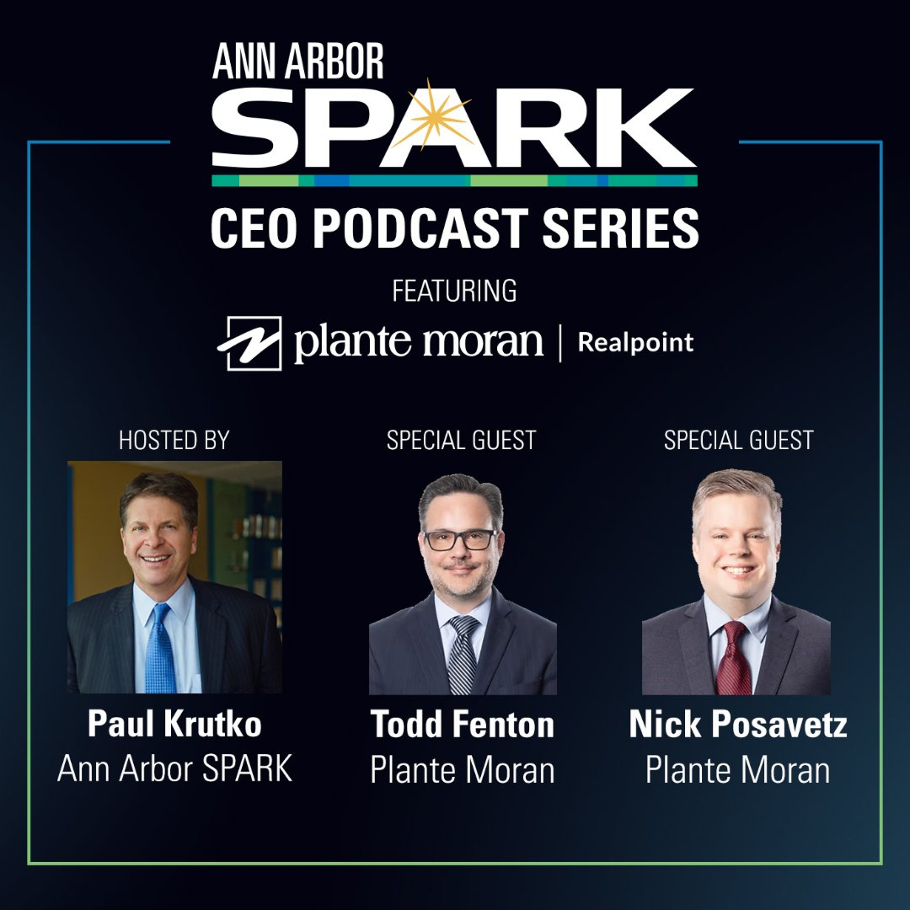 Ann Arbor SPARK CEO Podcast: Todd Fenton and Nick Posavetz, Plante Moran episode artwork