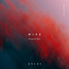 Aslai - Wipe