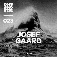 Black Wave 023 - Josef Gaard