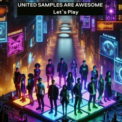 United Samples Are Awesome - Let`s Play