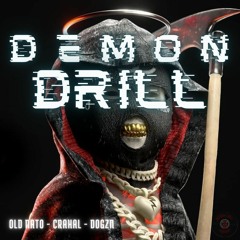 DEMON DRILL | Old nato - Crahal - DOGZN [DEFROMHELL]