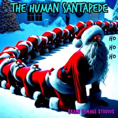 The Human Santapede