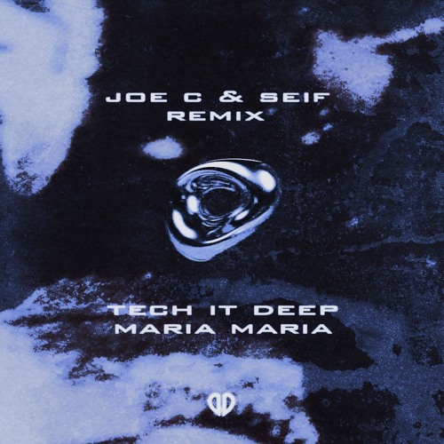 Stream TECH IT DEEP - Maria Maria (Joe C,Seif Remix) [DropUnited