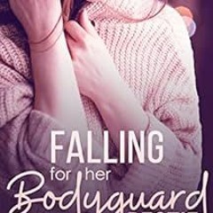 [FREE] 📂 Falling for Her Bodyguard Bestie by Evie Croft PDF EBOOK EPUB KINDLE