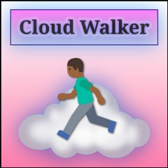 Cloud Walker
