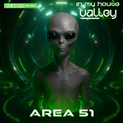 In My House 142 With Valley Houser Feat. Area51
