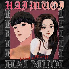 HAI MƯƠI - Phươngg ( feat. Lowkid ).mp3