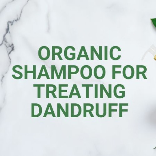 Stream Top Reasons To Trust A Organic Shampoo For Treating Dandruff by