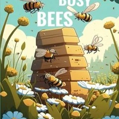 PDF [Download] The Busy Bees