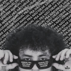 SKORPS: "MANUAL PRA NÃO VIRAR SAUDADE" 👼🏻⚡ ( ÁLBUM OUT NOW, ALL TRACKS FREE DOWNLOAD)