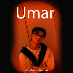 AheMad Shaikh - Umar (Official Audio)