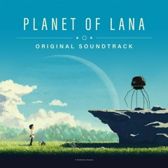 Takeshi Furukawa's emotional soundtrack for Planet of Lana hits all the right notes