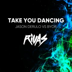 Jason Derulo vs BYOR - Take You Dancing (Rivas 'Keep On Dancin' Edit) Clean