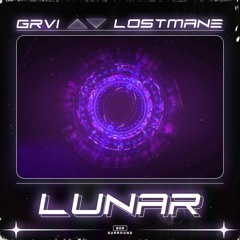 GRVI X LOSTMANE - LUNAR