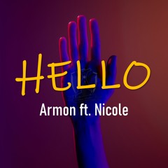 Armon Ft Nicole - Hello