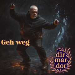 Geh weg