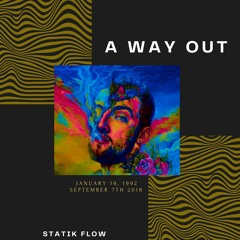 A Way Out (Mac Miller Bootleg)