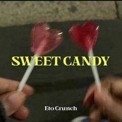 SWEET CANDY (Prod. Vincent 88)