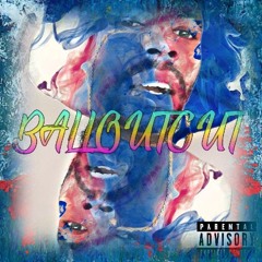 Don't Mean Nothing - BALLOUTCUT