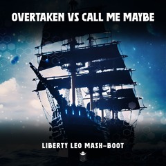 One Piece OST vs Carly Rae Jepsen - Overtaken vs Call Me Maybe (Liberty Leo Mash-Boot) FREE DOWNLOAD