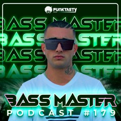 FunkTasty Crew #179 - Bass Master