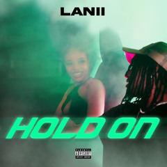 Lanii - Hold On