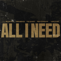 ALL I NEED