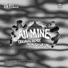 PROcrush & Wilson - ALL Mine(Original Mix)FN