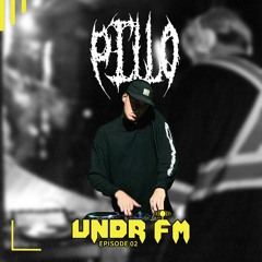 UNDR FM - Ep. 2 - Pillo