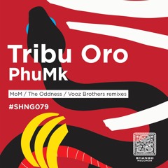 2.Tribu Oro - PhuMk (MoM Remix)