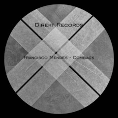 Francisco Mendes - Comback (Free Download)