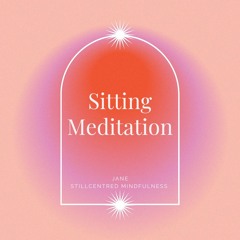 MBSR Sitting practice 40 mins