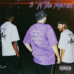 3 'N The Mornin' (Remake Of Budd Dwyer's Snippet)