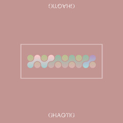 chaotic