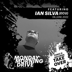 Ian Silva (ECU) - Monday Morning Drive 06 - 06 - 2022
