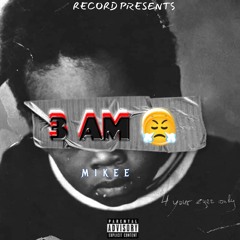 3 am