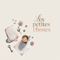 Les Petites Choses
