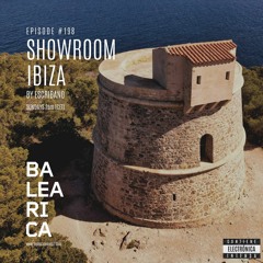 Showroom Ibiza by Escribano #198 [11 - 12 - 2022] [Balearica Radio]