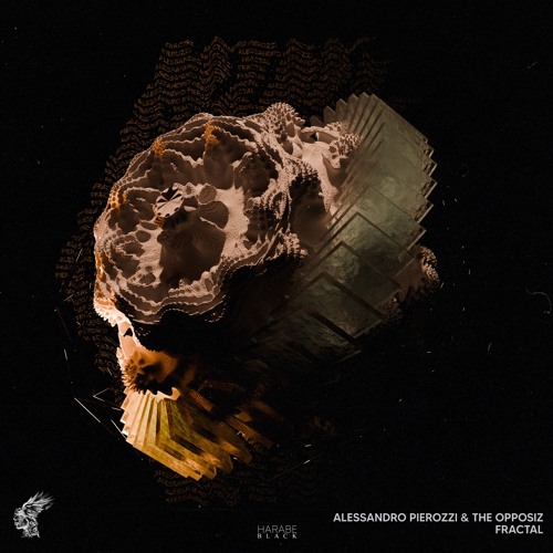 Alessandro Pierozzi & The Opposiz - Fractal [Harabe Black]