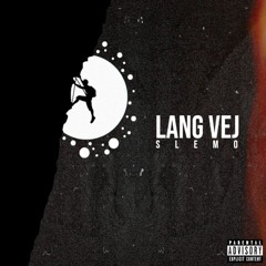 SLEMO - Lang Vej