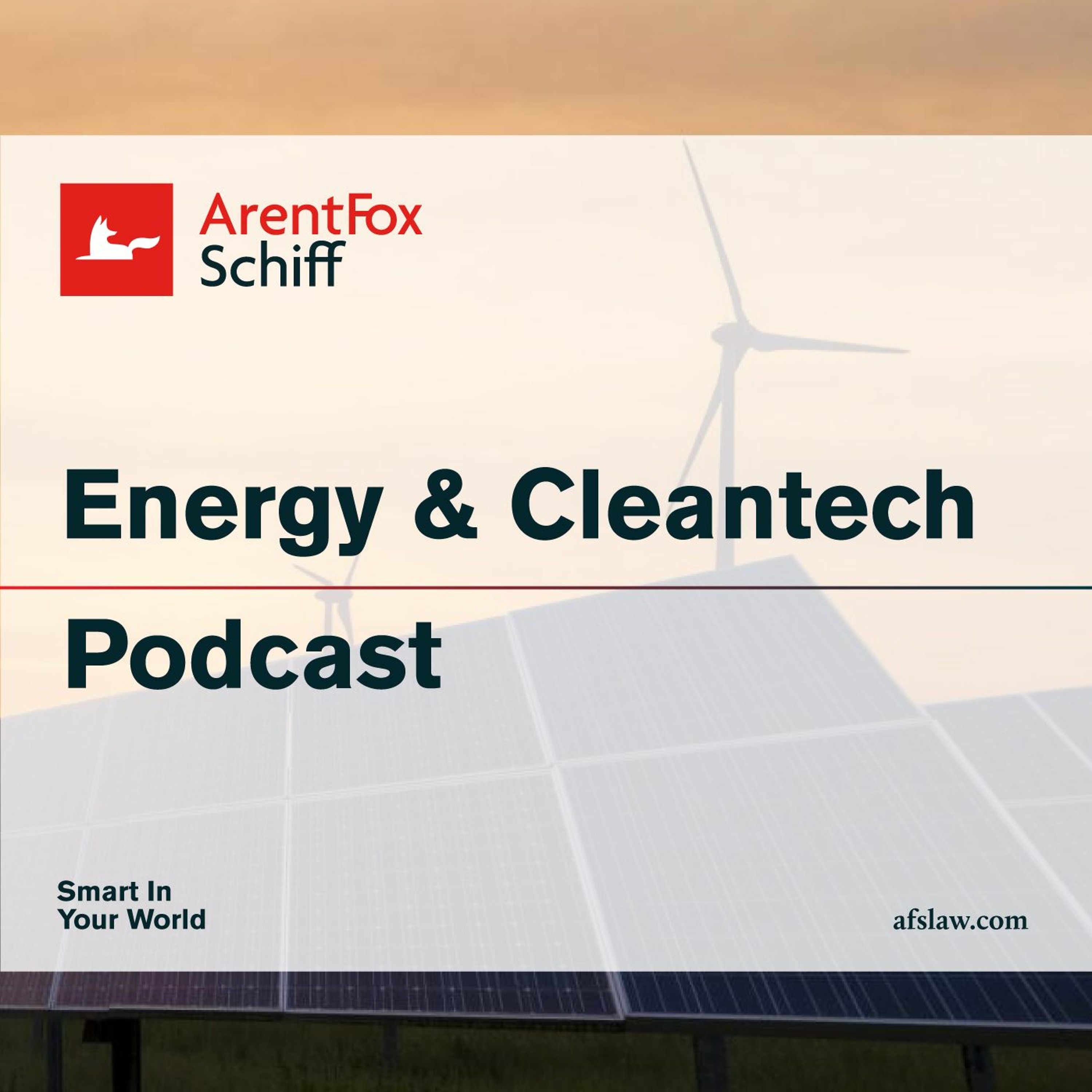 ArentFox Schiff Legal Podcasts