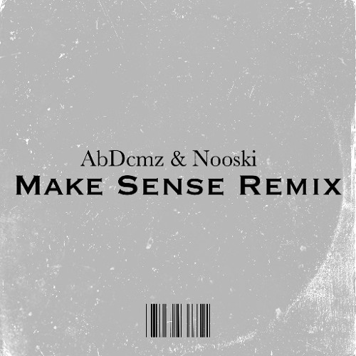Stream Nooski ft. AbDcmz - Make Sense (Official Audio) by AbDcmz ...